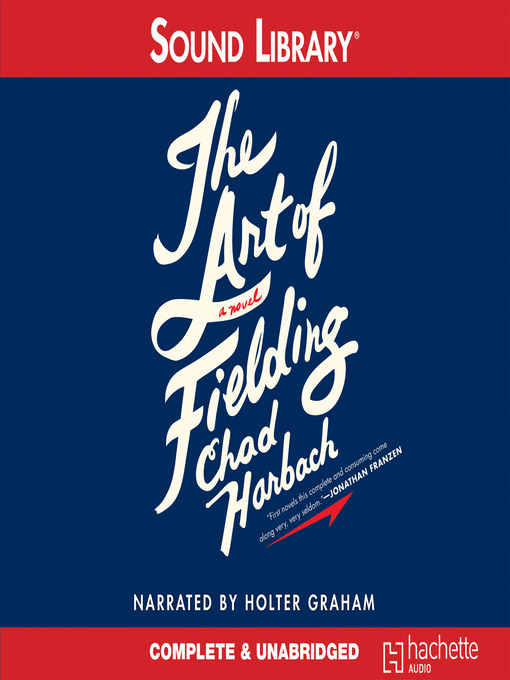 Title details for The Art of Fielding by Holter Graham - Available